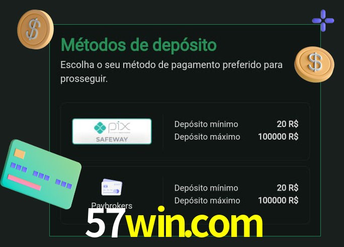 O cassino 57win.com oferece uma grande variedade de métodos de pagamento
